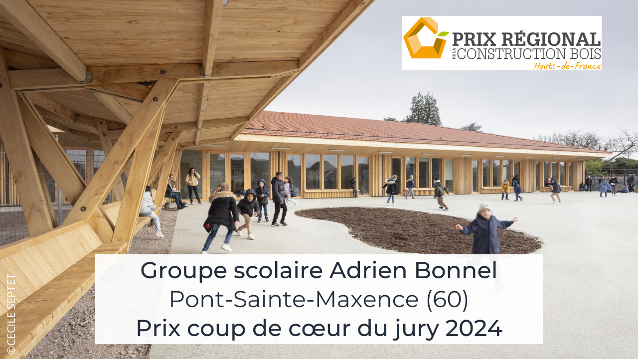 Prix coup de cœur du jury : « Groupe scolaire Adrien Bonnel » – Prix Régional Construction Bois 2024