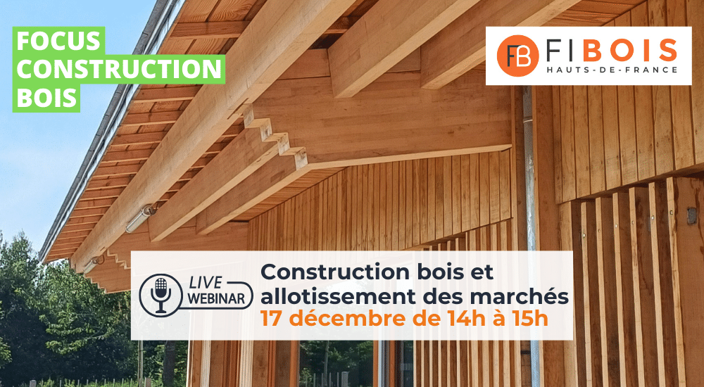 Webinaire « Construction bois et allotissement des marchés »